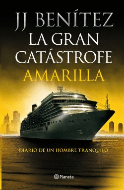 GRAN CATASTROFE AMARILLA, LA