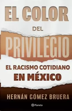 COLOR DEL PRIVILEGIO, EL