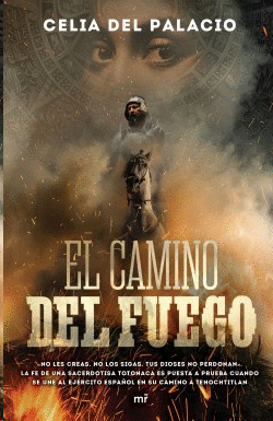 CAMINO DEL FUEGO, EL