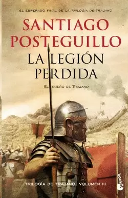 LA LEGION PERDIDA. EL SUEÑO DE TRAJANO