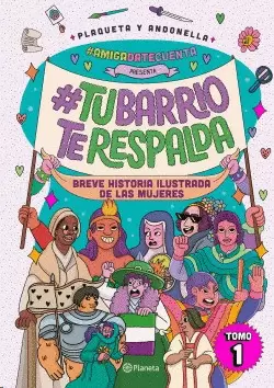 #AMIGADATECUENTA PRESENTA: #TUBARRIOTERESPALDA. TOMO 1