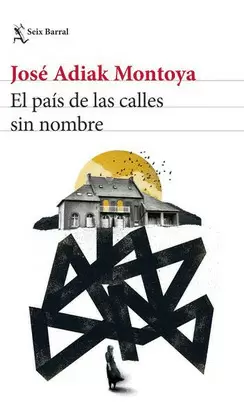 EL PAIS DE LAS CALLES SIN NOMBRE