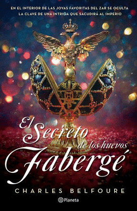 EL SECRETO DE LOS HUEVOS FABERGE