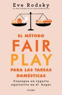 EL MÉTODO FAIR PLAY PARA LAS TAREAS DOMÉSTICAS