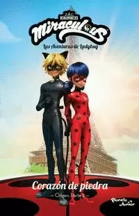 MIRACULOUS. CORAZÓN DE PIEDRA. ORIGEN. PARTE 2