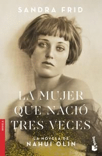 LA MUJER QUE NACIÓ TRES VECES