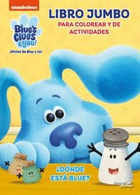 LAS PISTAS DE BLUE Y TÚ. ¿DÓNDE ESTÁ BLUE?