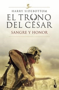 EL TRONO DEL CÉSAR 2. SANGRE Y HONOR