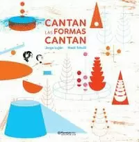CANTAN LAS FORMAS CANTAN