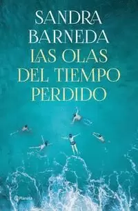 LAS OLAS DEL TIEMPO PERDIDO