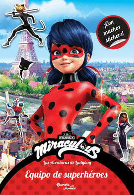 LADYBUG. EQUIPO DE SUPERHEROES