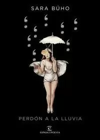 PERDÓN A LA LLUVIA