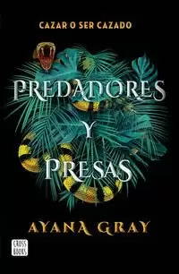 PREDADORES Y PRESAS (SPANISH EDITION)