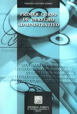 PRIMER CURSO DE DERECHO ADMINISTRATIVO