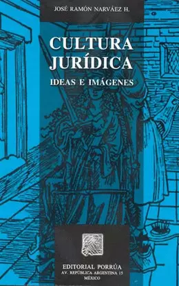 CULTURA JURIDICA IDEAS E IMAGENES