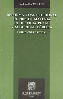 REFORMA CONSTITUCIONAL DE 2008 EN MATERIA DE JUSTICIA PENAL