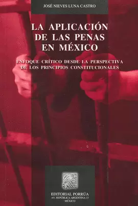 LA APLICACION DE LAS PENAS EN MÉXICO