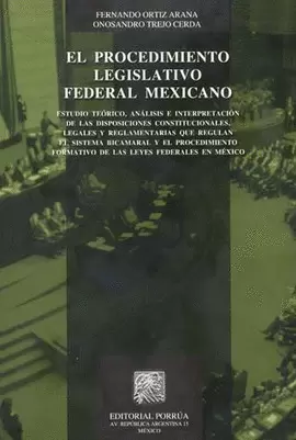 EL PROCEDIMIENTO LEGISLATIVO FEDERAL MEXICANO