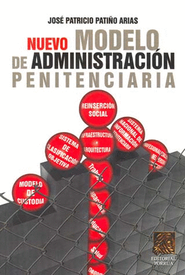 NUEVO MODELO DE ADMINISTRACION PENITENCIARIA