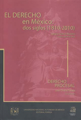 DERECHO EN MEXICO DOS SIGLOS 1810-2010 6 DERECHO PROCESAL