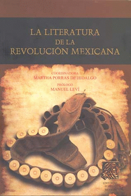 LA LITERATURA DE LA REVOLUCION MEXICANA