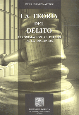 LA TEORIA DEL DELITO