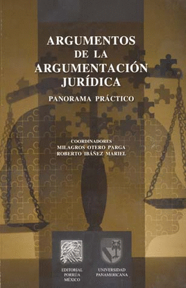 ARGUMENTOS DE LA ARGUMENTACION JURIDICA.  PANORAMA PRACTICO
