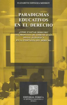 PARADIGMAS EDUCATIVOS EN EL DERECHO