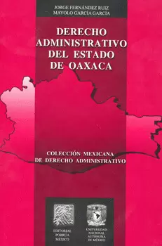 DERECHO ADMINISTRATIVO DEL ESTADO DE OAXACA