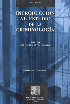 INTRODUCCION AL ESTUDIO DE LA CRIMINOLOGIA