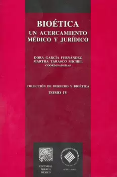 BIOETICA UN ACERCAMIENTO MEDICO Y JURIDICO 4