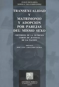 TRANSEXUALIDAD Y MATRIMONIO Y ADOPCION POR PAREJAS DEL MISMO SEXO