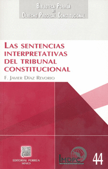LAS SENTENCIAS INTERPRETATIVAS DEL TRIBUNAL CONSTITUCIONAL