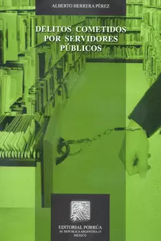 DELITOS COMETIDOS POR SERVIDORES PUBLICOS