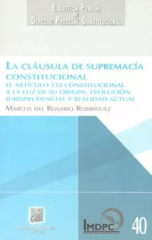 LA CLÁUSULA DE SUPREMACÍA CONSTITUCIONAL
