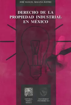 DERECHO DE LA PROPIEDAD INDUSTRIAL EN MÉXICO