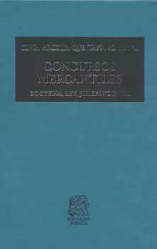 CONCURSOS MERCANTILES DOCTRINA LEY JURISPRUDENCIA