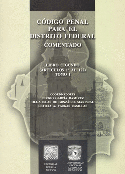 CODIGO PENAL PARA EL DISTRITO FEDERAL COMENTADO 1 LIBRO 2DO