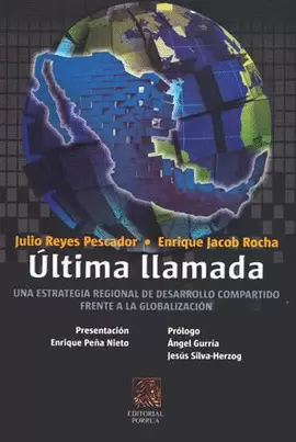 ULTIMA LLAMADA UNA ESTRATEGIA REGIONAL DE DESARROLLO