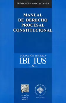MANUAL DE DERECHO PROCESAL CONSTITUCIONAL