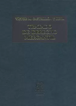 TRATADO DE DERECHO MERCANTIL