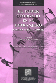 EL PODER OTORGADO EN EL EXTRANJERO VALIDEZ INTERNACIONAL