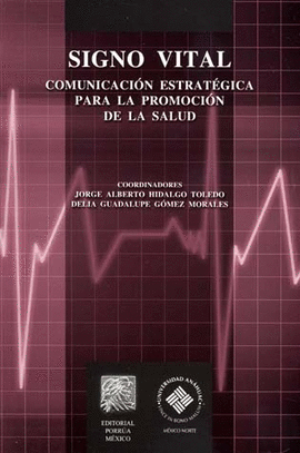 SIGNO VITAL COMUNICACION ESTRATEGICA PARA LA PROMOCION