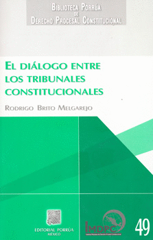 EL DIALOGO ENTRE LOS TRIBUNALES CONSTITUCIONALES