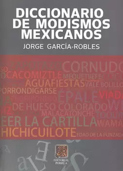 DICCIONARIO DE MODISMOS MEXICANOS