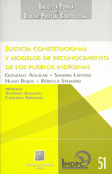JUSTICIA CONSTITUCIONAL Y MODELOS DE RECONOCIMIENTO DE LOS PUEBLOS INDÍGENAS