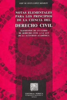 NOTAS ELEMENTALES PARA LOS PRINCIPIOS DE LA CIENCIA DEL DERECHO CIVIL