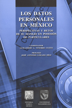 LOS DATOS PERSONALES EN MÉXICO PERSPECTIVAS Y RETOS