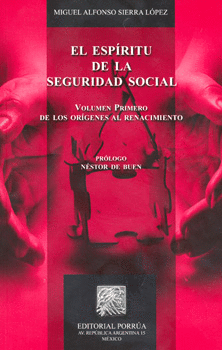 EL ESPIRITU DE LA SEGURIDAD SOCIAL