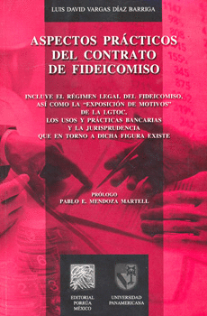 ASPECTOS PRACTICOS DEL CONTRATO DE FIDEICOMISO